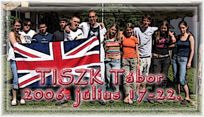 2006. VII. 17-22. PTISZK tbor